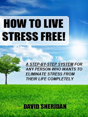 cover image of How to Live Stress Free!